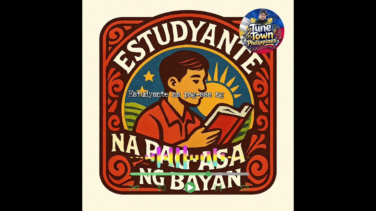 ESTUDYANTE NA PAG-ASA NG BAYAN #estudyantenapagasangbayan #music #tunetownphilippines