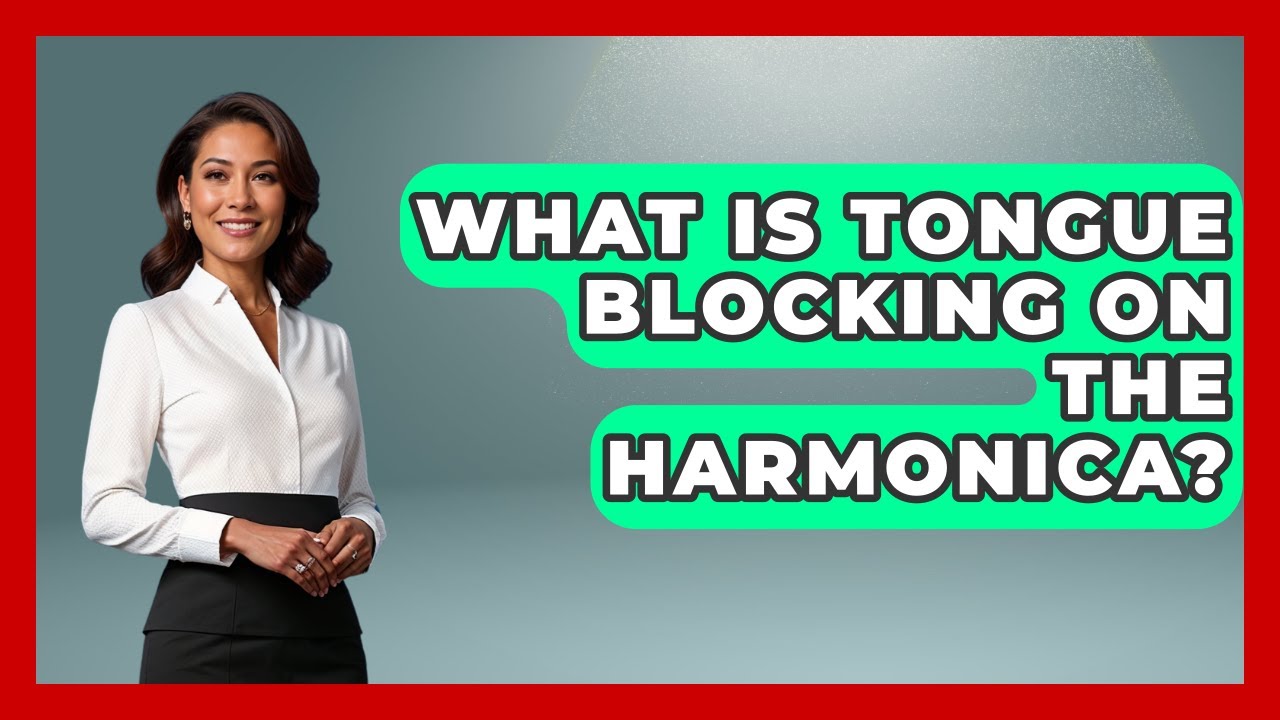 What Is Tongue Blocking On The Harmonica? - Jazz Music Legends