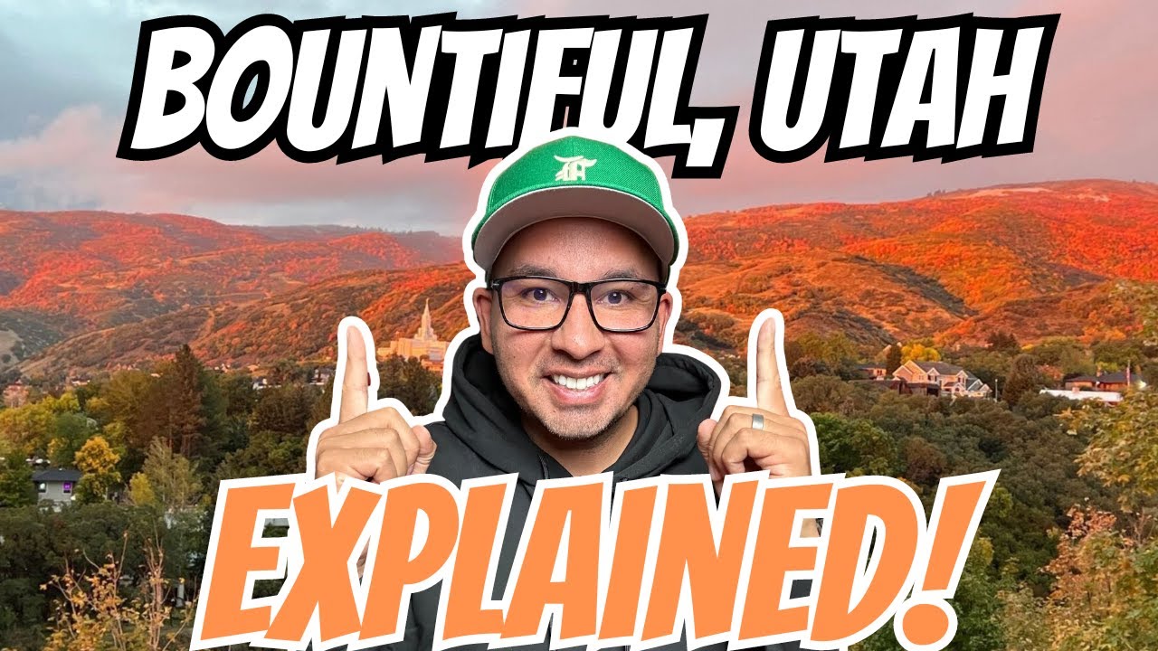 Bountiful Utah | What you need to know | Living in Salt Lake City Utah