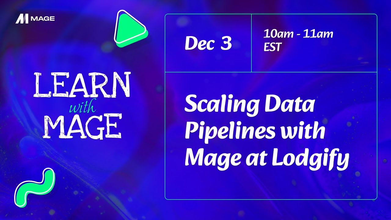 Learn with Mage: Scaling Data Pipelines with Mage at Lodgify