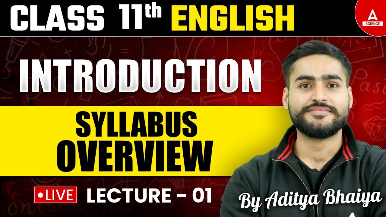 Class 11th English | Class 11th English Syllabus Overview | English Introduction By Aditya Bhaiya