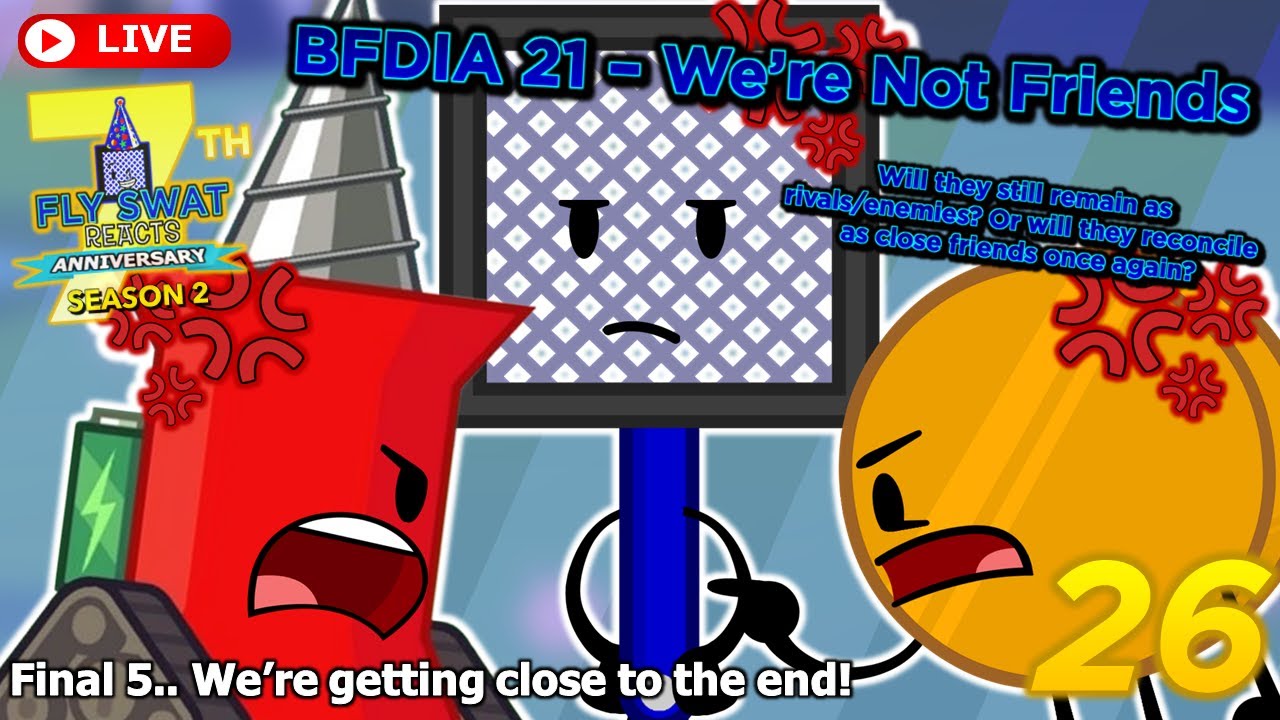 Fly Swat Reacts - S2 Episode 26: BFDIA 21 (LIVE REACTION!)