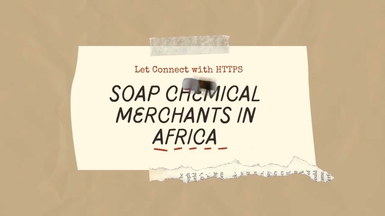 List of Soap Chemical Merchant In African Nations