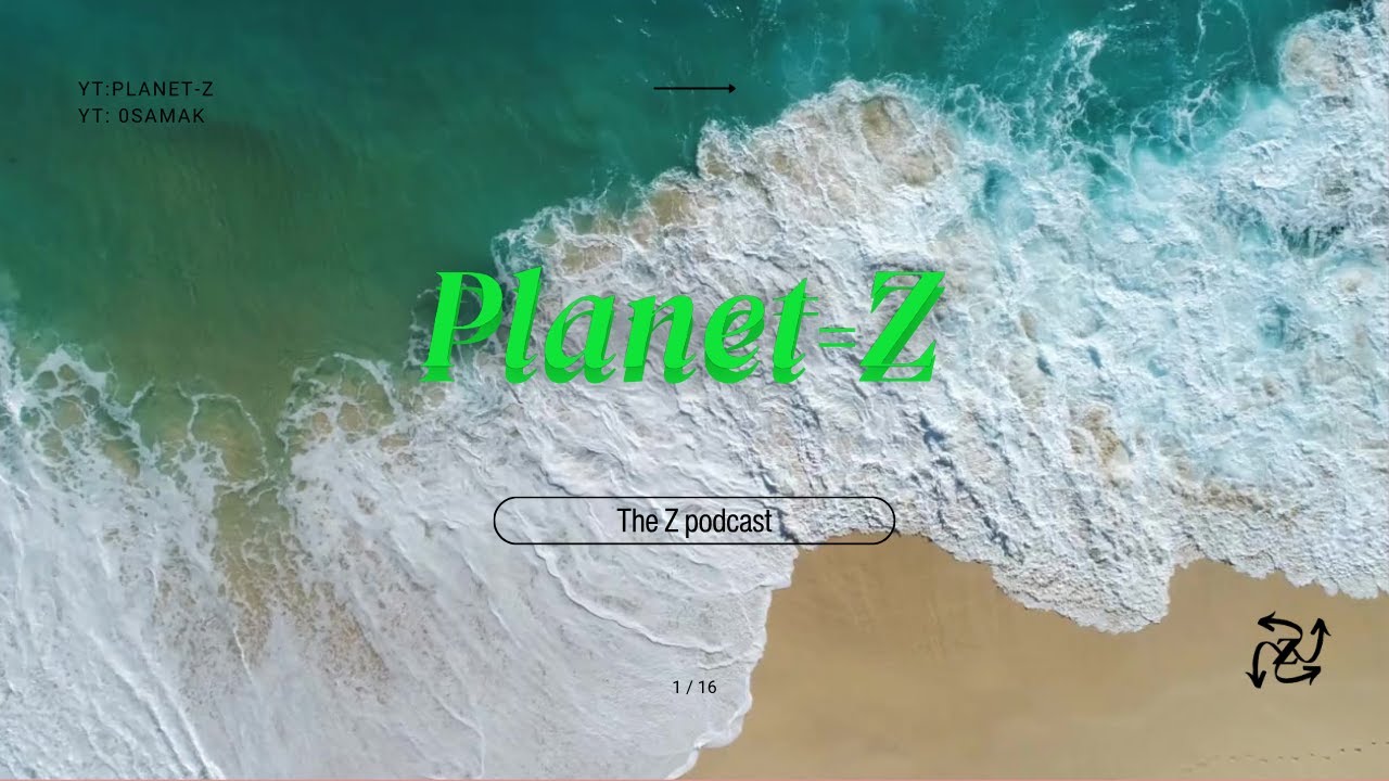 Planet Z Podcast Ep 1