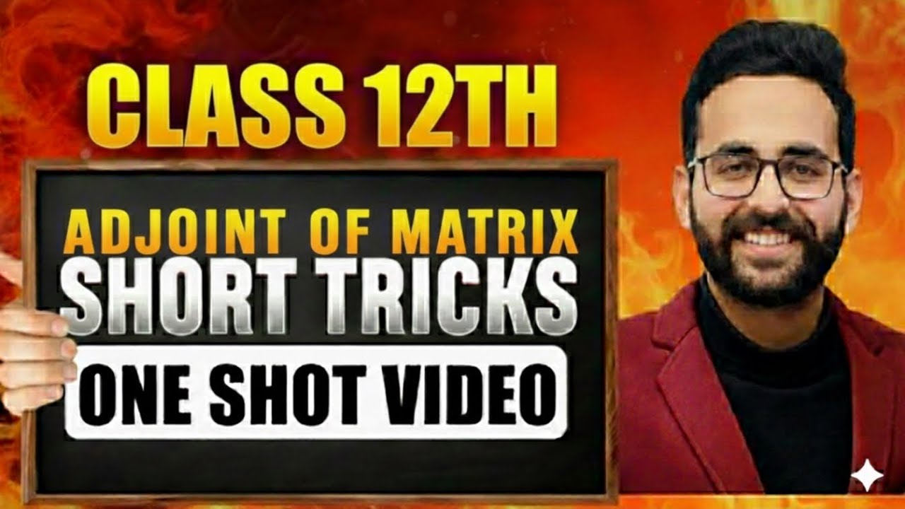 Adjoint Of Matrix Short trick For Class 12th