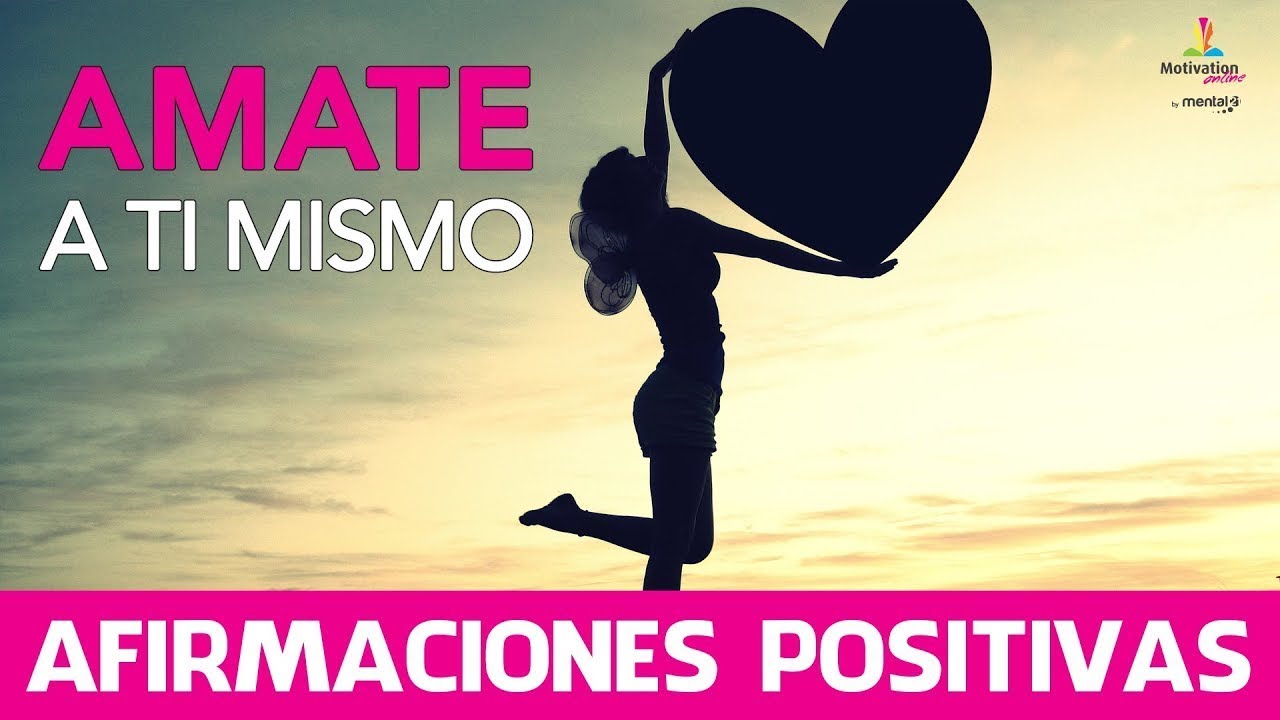 Como APRENDER AMARSE a uno mismo🥰😍 | AFIRMACIONES POSITIVAS de AMOR PROPIO