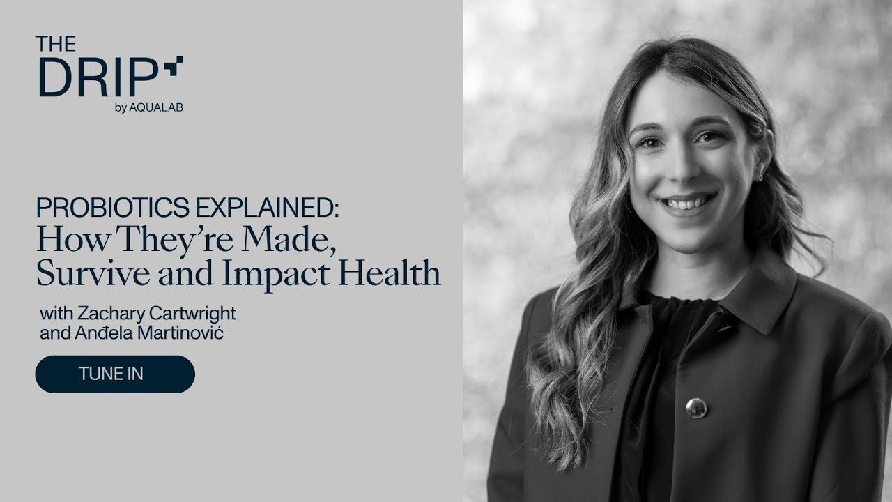 The Drip by AQUALAB: Probiotics Explained with Anđela Martinović