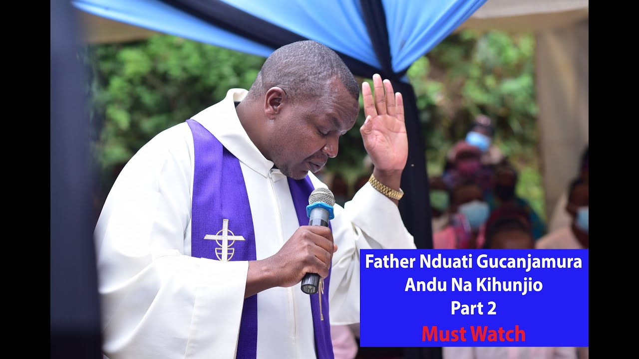 Mwathani ti Makobokobo!!! Father Nduati kuna andu mbaru akihunjia (Be like a Pencil) Part 2