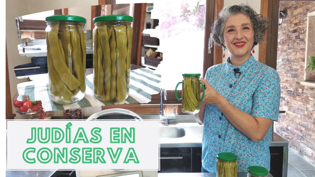 🥫 CONSERVA DE JUDÍAS VERDES 🥫 para todo el año