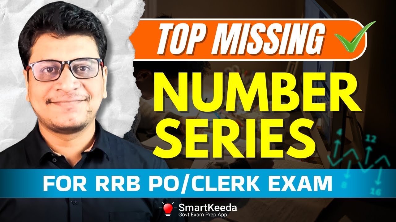 Top Missing Number Series for RRB PO & Clerk 2025 | Expected Patterns | Tarun Sir | Smartkeeda