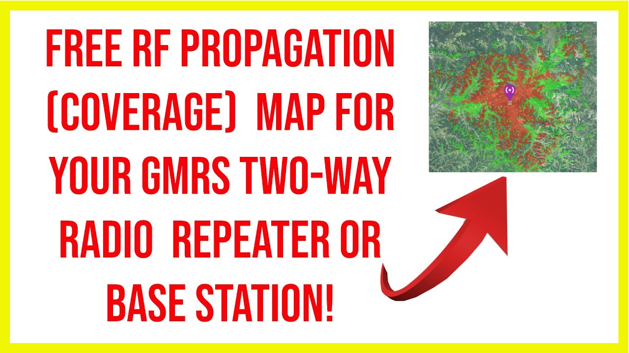 🔺 FREE RF propagation (coverage) map for your GMRS two-way radio repeater or base station! 🔺
