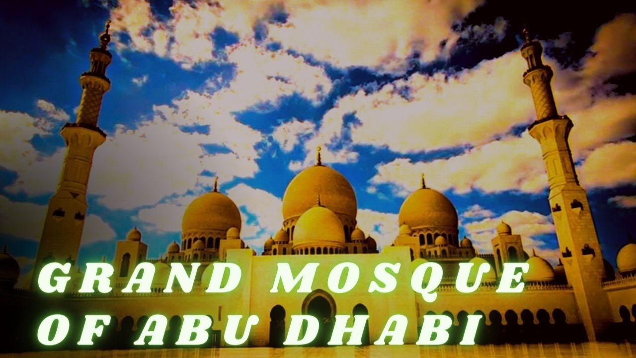 Sheikh Zayed Grand Mosque