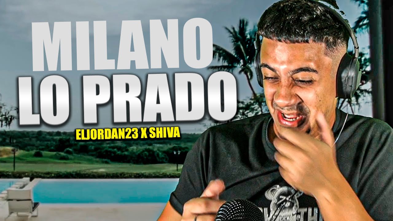 REACCION A MILANO LO PRADO - El Jordan 23 X SHIVA prod. by Nes, Toro (Visualizer)