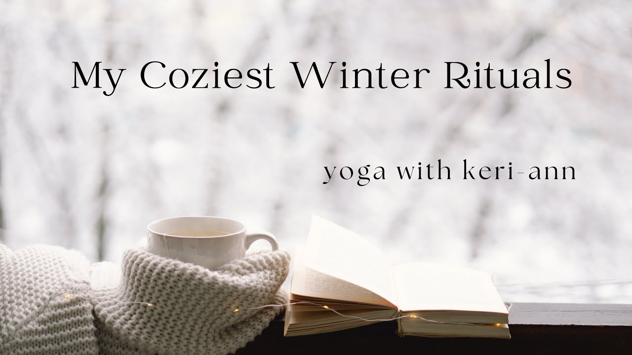 ❄️  My Coziest Winter Rituals: Introduction ❄️
