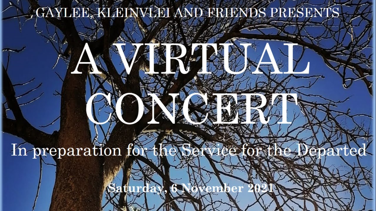 Virtual Concert in preparation for the Service for the Departed - Saturday, 6 November 2021