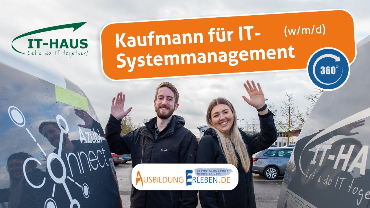 360° Film | Kaufmann für IT-Systemmanagement (m/w/d) | IT-HAUS GmbH | AusbildungErleben.de