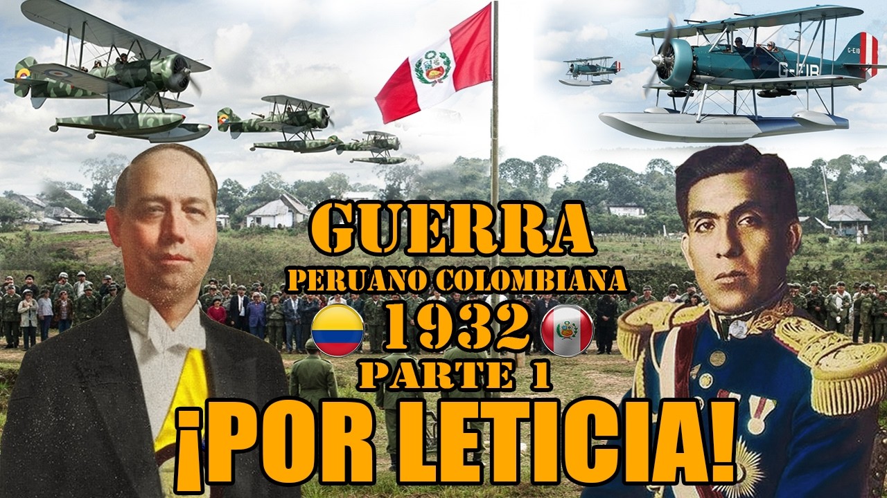 Amazonía en Guerra Peru Colombia 1932 PARTE 1