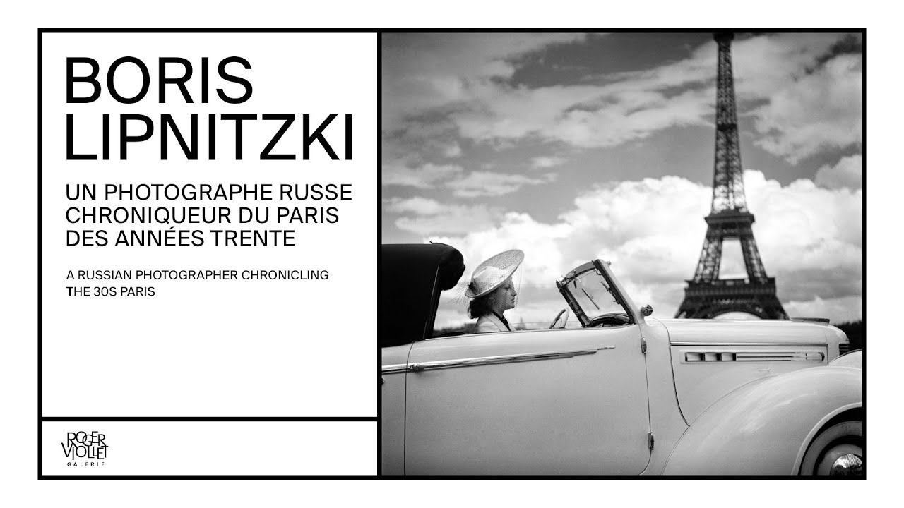 BORIS LIPNITZKI  - Un photographe russe chroniqueur du Paris des années 30.