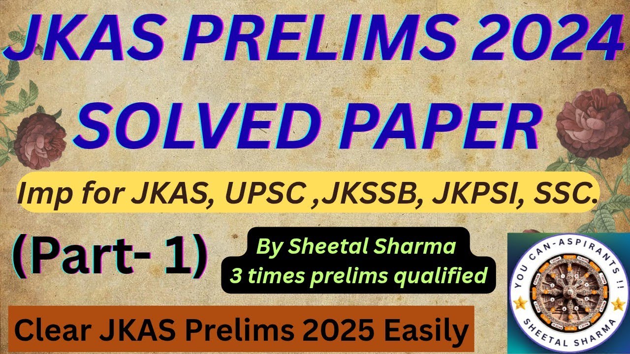 JKAS Prelims 2024 SOLVED Question PAPER | ( PART -1) | JKPSC | UPSC | @YouCanAspirants &hearts;️