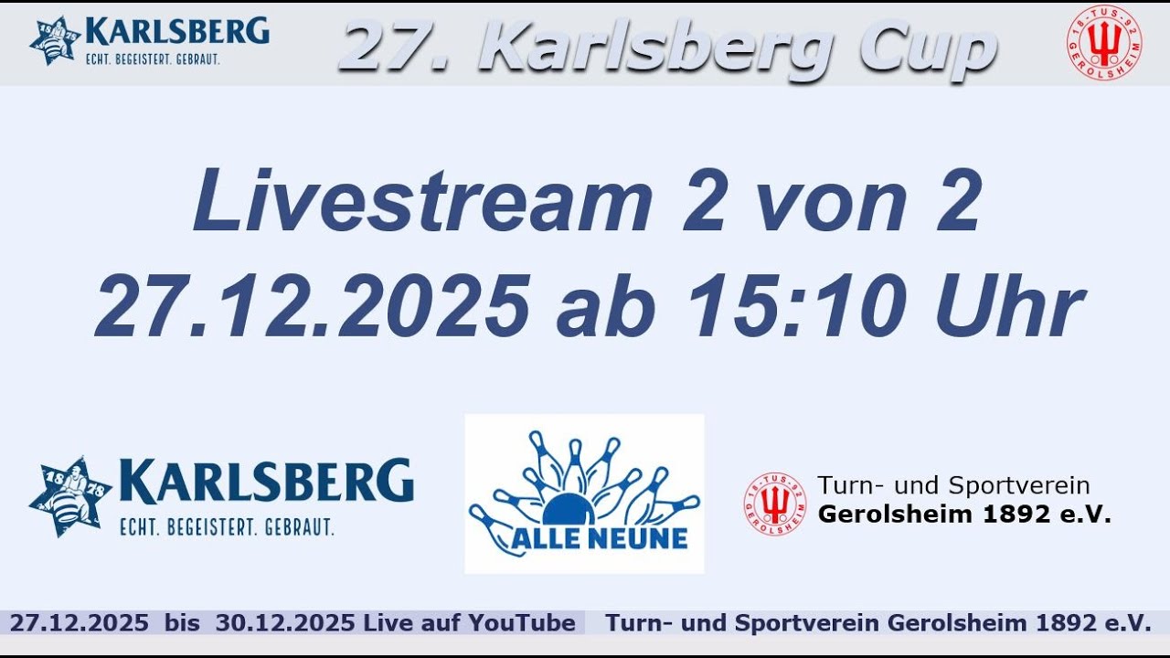 27. Karlsberg-Cup - Tag 1 (Stream 2 von 2) noch ein  Versuch