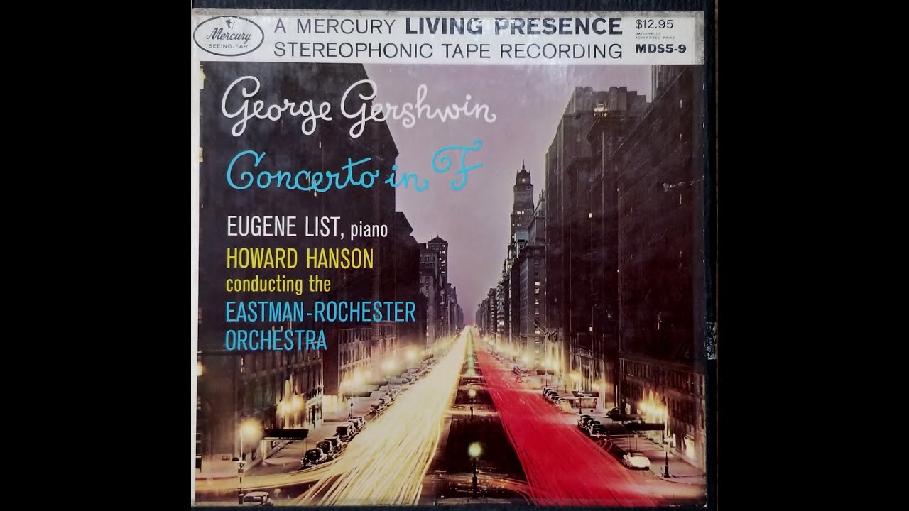Mercury Living Presence tape recording from 1957 - Gershwin Piano Concerto, Eugene List, piano