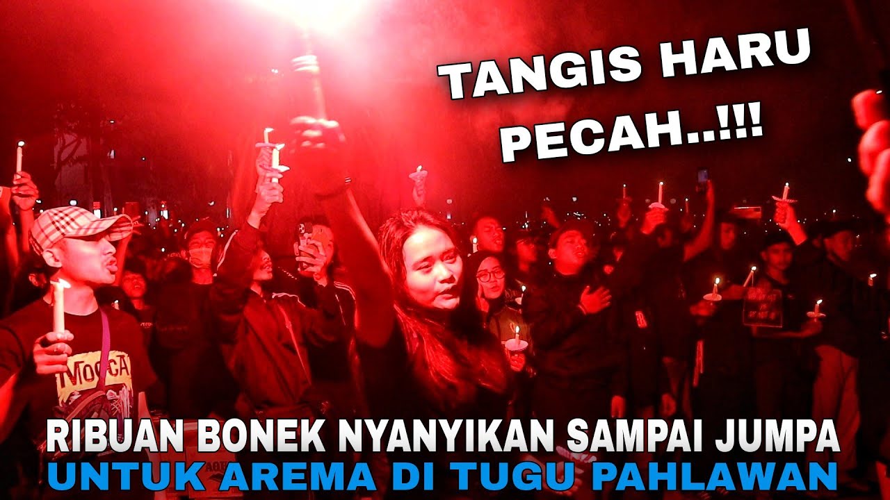 Pecah..!! Suasana Haru Saat Ribuan Bonek Nyanyikan Sampai Jumpa Untuk Arema di Tugu Pahlawan