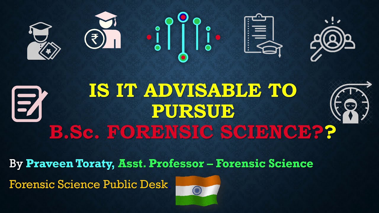 B.Sc. Forensic Science// Scope, Admission, Eligibility, Syllabus, Fee & Placements