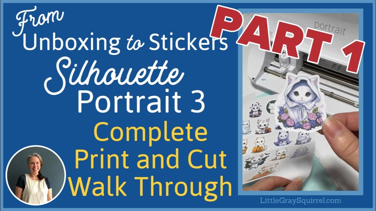 Silhouette Portrait 3 Print and Cut | Complete walk through unboxing to successful print and cut