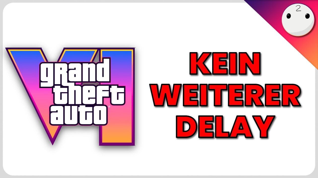 Warum GTA 6 NICHT erneut verschoben wird