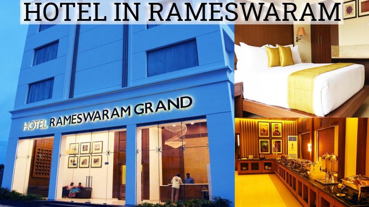 Hotel in Rameswaram | Hotel Rameshwaram Grand | Rameswaram Hotel | Best hotel in Rameswaram
