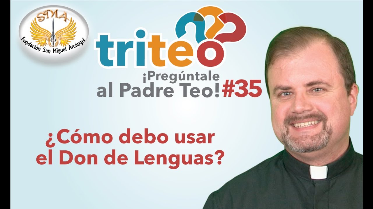 triteo #35: ¿Cómo debo usar el  don de lenguas?
