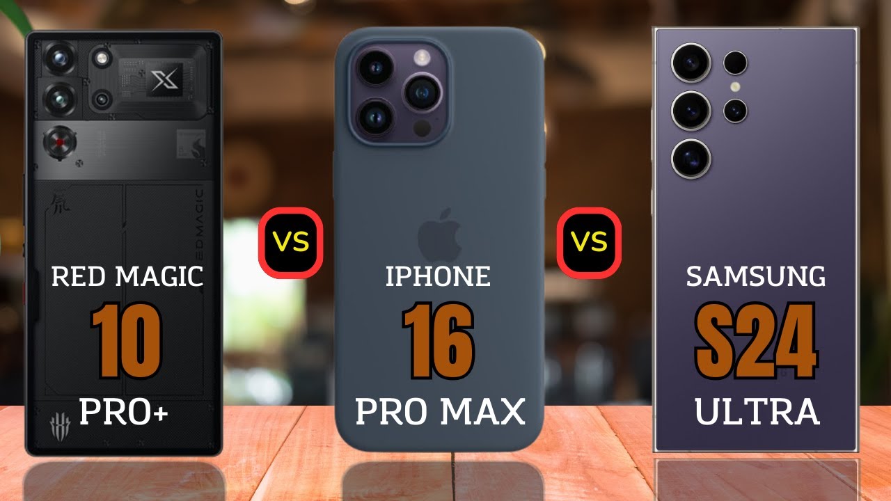 Red Magic 10 Pro Plus vs iPhone 16 Pro Max vs Samsung S24 Ultra