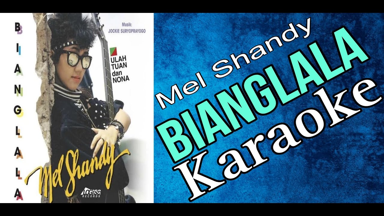 BIANGLALA - Mel Shandy - KARAOKE NO VOKAL #karaoke #novokal