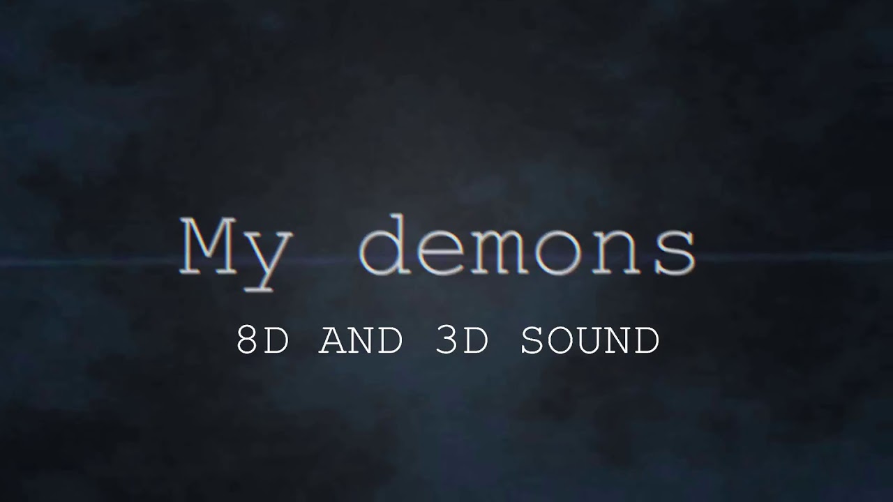 STARSET - MY DEMONS [EPIC 8D SOUND]
