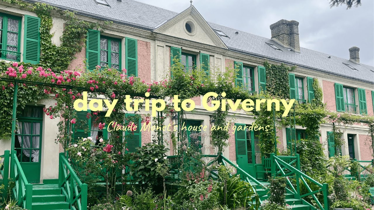 Paris day trip to Giverny｜Monet's house and garden 🇫🇷