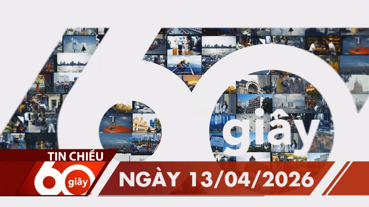 60 Gi&acirc;y Chiều - Ng&agrave;y 13/04/2026 | HTV Tin tức
