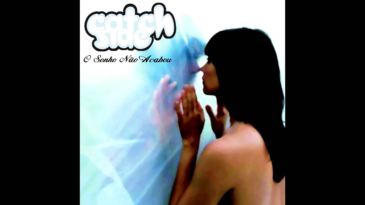 Catch Side -  Eu E Voc&ecirc;