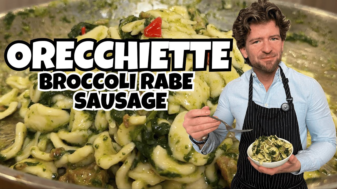 The Best Orecchiette with Sausage and Broccoli Rabe | Authentic Italian Pasta Recipe