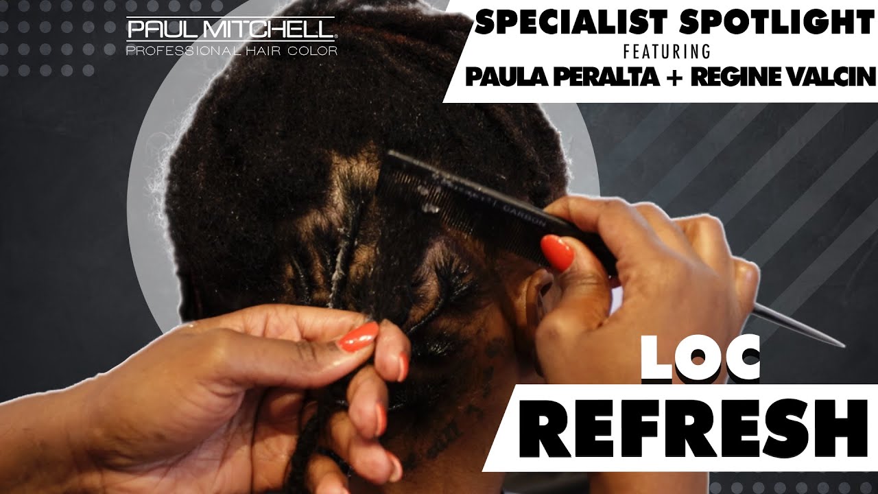 Specialist Spotlight: Loc Refresh + Maintenance