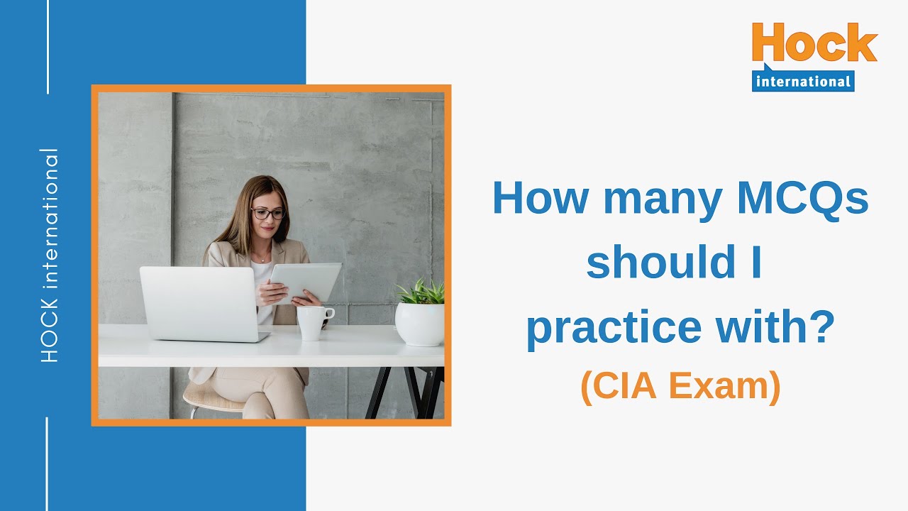 How many MCQs should I practice with for the CIA exams?