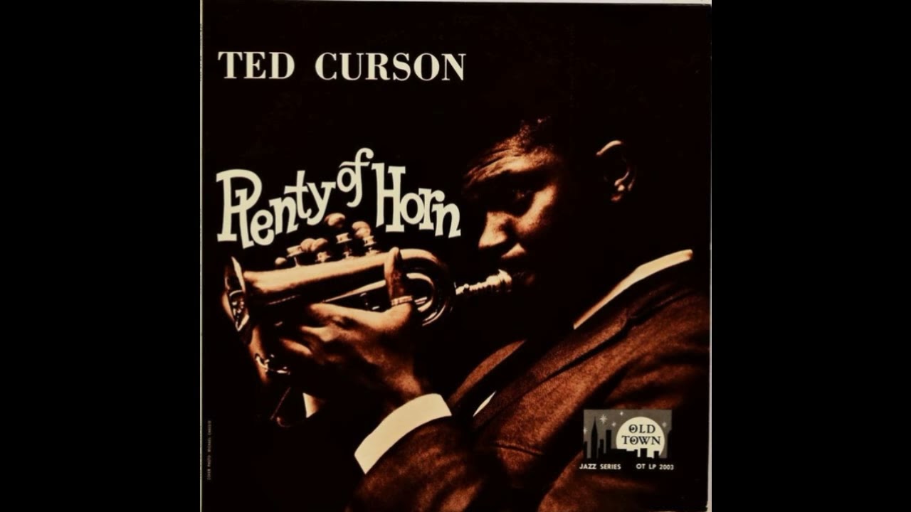Ted Curson &ndash; Plenty Of Horn 1961