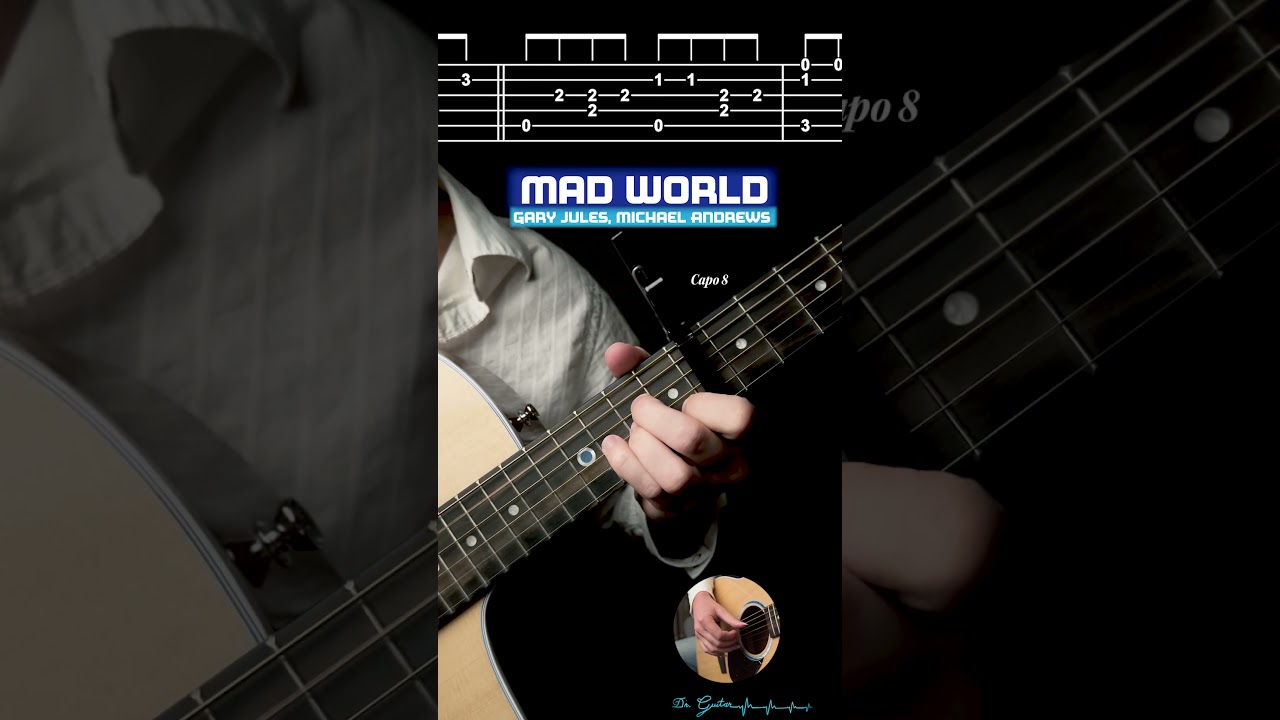 Mad World - Gary Jules  | (Fingerstyle) TABS Tutorial - Dr. Guitar