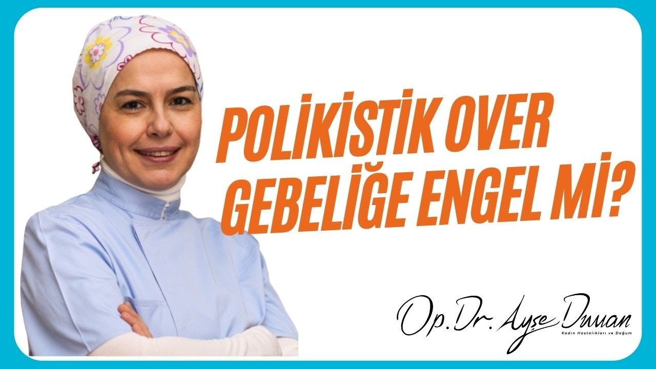 Polikistik Over Gebeliğe Engel mi?