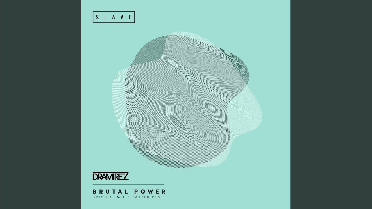 Brutal Power (Barber Remix)