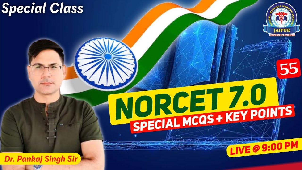 NORCET 7.0 Special MCQs and Key Points Class by Dr. Pankaj Singh Sir