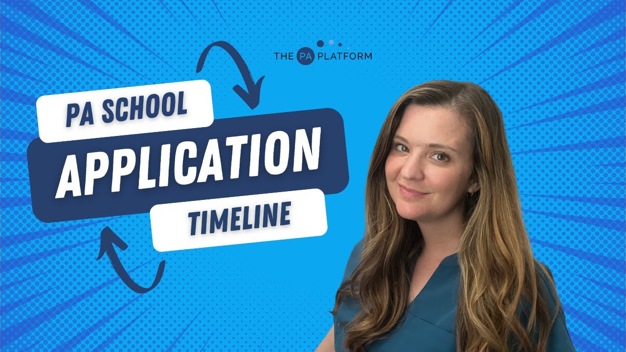 PA School Application Timeline (+ Month-by-Month Guide)