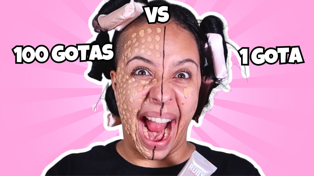 100 GOTAS vs 1 GOTA de maquiagem!!!