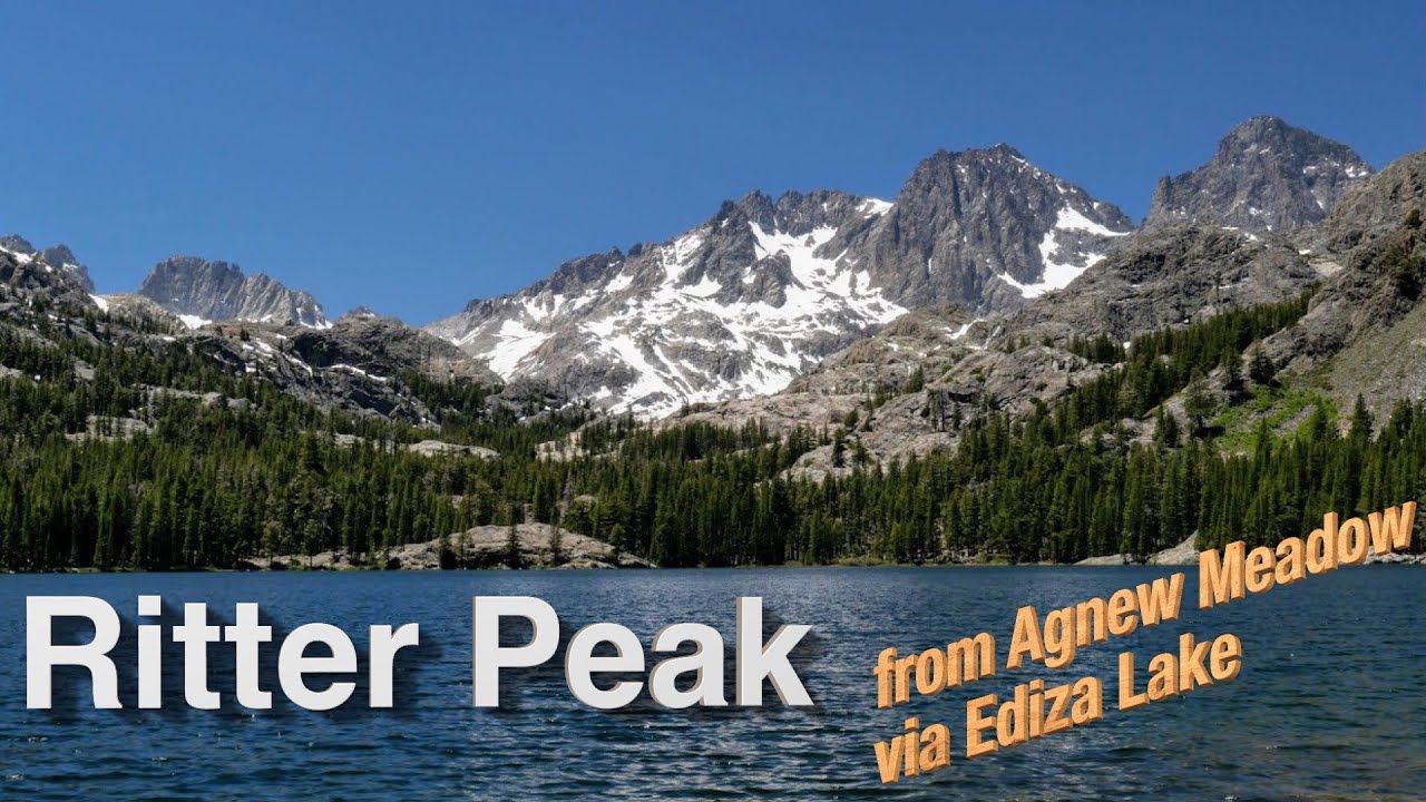 Ritter Peak from Agnew Meadow, via Ediza Lake - Ansel Adams Wilderness