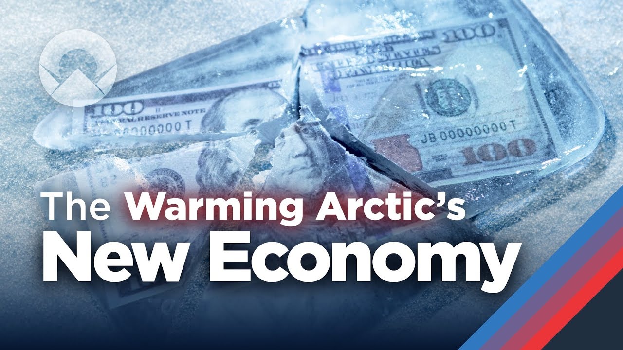 The New Economy of the Warming Arctic
