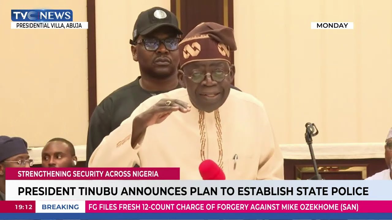 President Tinubu Announces Plan To Establish State Police
